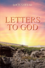 Letters to God -  Louis Sawicki