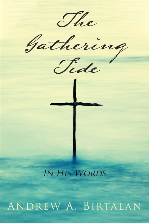 Gathering Tide -  Andrew A. Birtalan