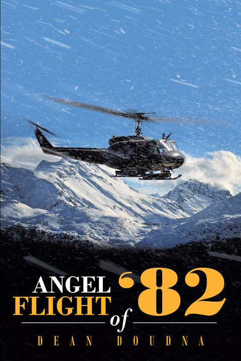 Angel Flight of '82 - Dean Doudna