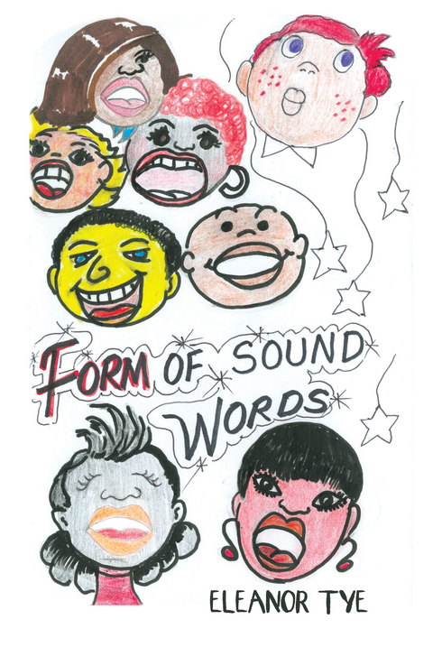 Form of Sound Words -  Eleanor Tye