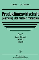 Produktionswirtschaft - Controlling industrieller Produktion - 