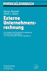 Externe Unternehmensrechnung - Rainer Bossert, Ulrich Manz