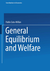 General Equilibrium and Welfare - Pablo Coto-Millán