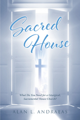 Sacred House - Alan L. Andraeas