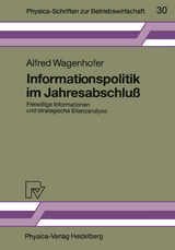 Informationspolitik im Jahresabschluß - Alfred Wagenhofer