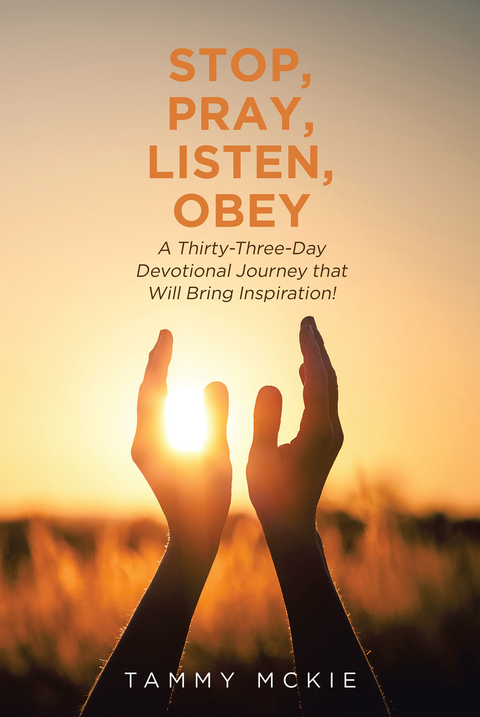 Stop, Pray, Listen, Obey - Tammy McKie