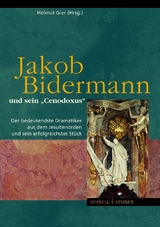 Jakob Bidermann und sein "Cenodoxus" - 