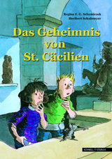 Das Geheimnis von St. Cäcilien - Regina E.G. Schymiczek