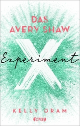 Das Avery Shaw Experiment - Kelly Oram