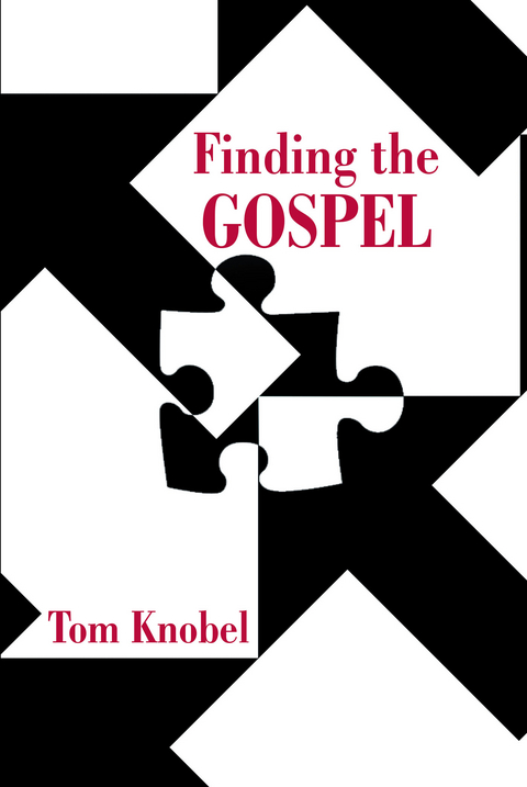 Finding the Gospel - Tom Knobel