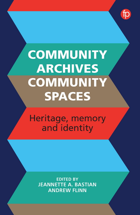 Community Archives, Community Spaces - 