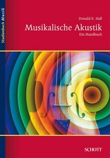 Musikalische Akustik - Hall, Donald E.; Goebel, Johannes