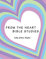 From the Heart - Sally JoAnne Hughes