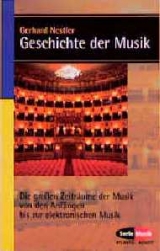 Geschichte der Musik - Gerhard Nestler