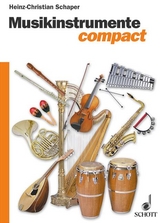 Musikinstrumente compact - Heinz-Christian Schaper