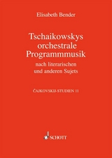 Tschaikowskys Programmusik - Elisabeth Bender