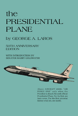 the PRESIDENTIAL PLANE -  George Laros