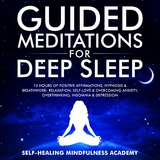 Guided Meditations For Deep Sleep - Self-healing mindfulness academy