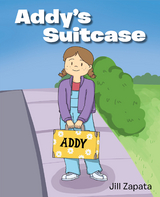 Addy's Suitcase -  Jill Zapata