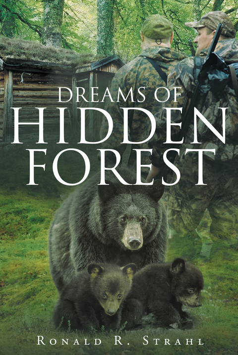 Dreams of Hidden Forest - Ronald R. Strahl