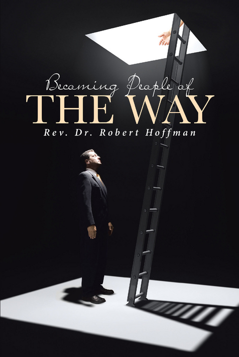 Becoming People of The Way - Rev. Robert Hoffman