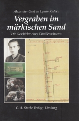 Vergraben im märkischen Sand - Alexander zu Lynar