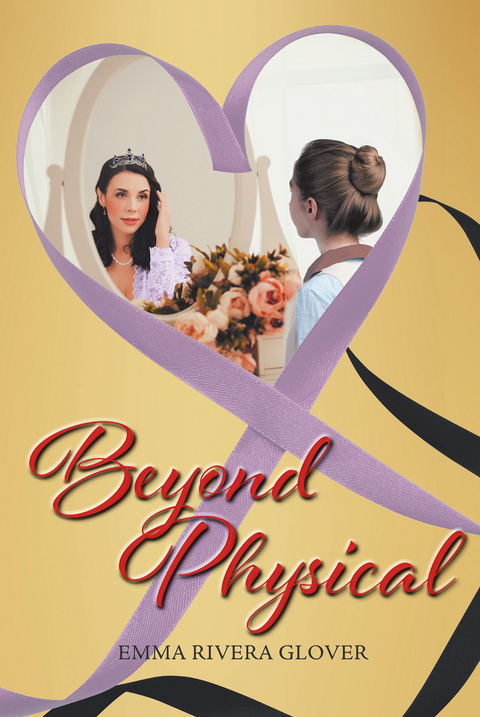 Beyond Physical -  Emma Rivera Glover