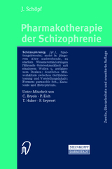 Pharmakotherapie der Schizophrenie - Schöpf, J.
