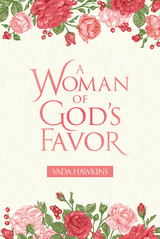 Woman of God's Favor -  Vada Hawkins