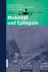 Mobilität und Epilepsie - J. Bauer, G.-D. Burchard, S. Saher