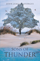 Sons of Thunder -  John James Boanerges