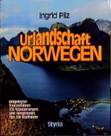 Urlandschaft Norwegen - Ingrid Pilz