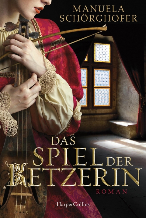 Das Spiel der Ketzerin - Manuela Schörghofer