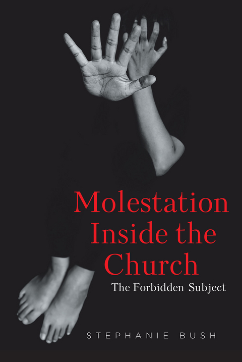 Molestation Inside the Church - Stephanie Bush