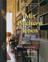 Mit Büchern leben - Estelle Ellis, Caroline Seebohm