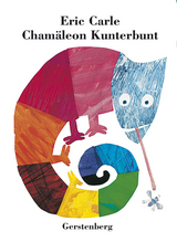 Chamäleon Kunterbunt - Carle, Eric