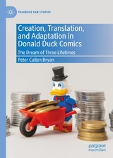 Creation, Translation, and Adaptation in Donald Duck Comics -  Peter Cullen Bryan