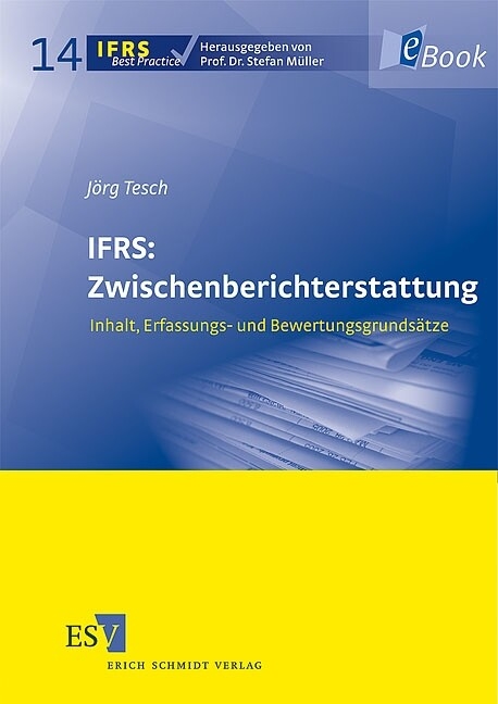 IFRS: Zwischenberichterstattung -  Jörg Tesch