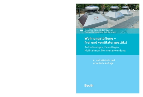 Wohnungslüftung - frei und ventilatorgestützt -  Dirk Borrmann,  Thomas Hartmann,  Ehrenfried Heinz