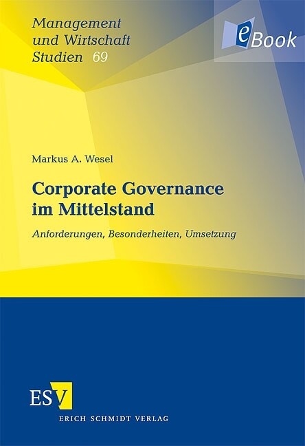 Corporate Governance im Mittelstand -  Markus A. Wesel