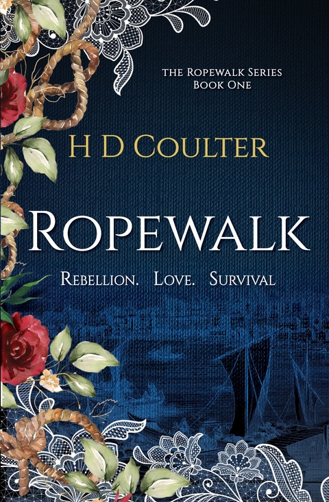 Ropewalk -  H D Coulter