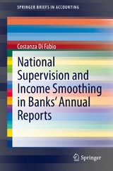 National Supervision and Income Smoothing in Banks’ Annual Reports - Costanza Di Fabio