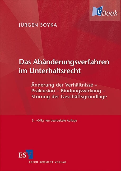 Das Abänderungsverfahren im Unterhaltsrecht -  Jürgen Soyka