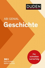 Abi genial Geschichte: Das Schnell-Merk-System -  Krista Düppengießer,  Joachim Charles McGready