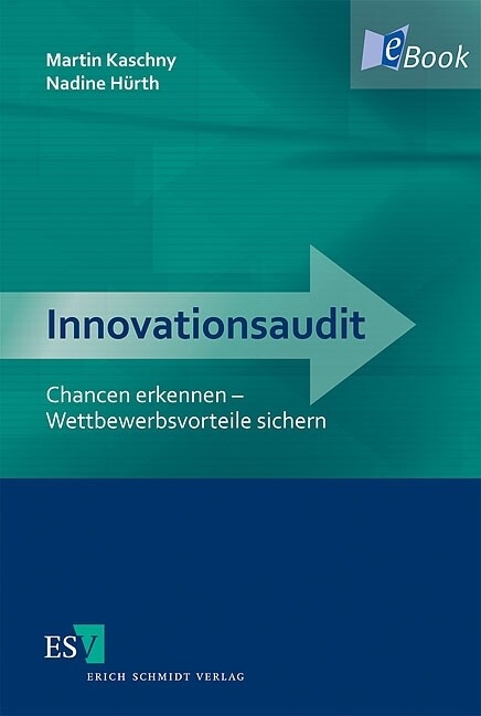 Innovationsaudit -  Martin Kaschny,  Nadine Hürth