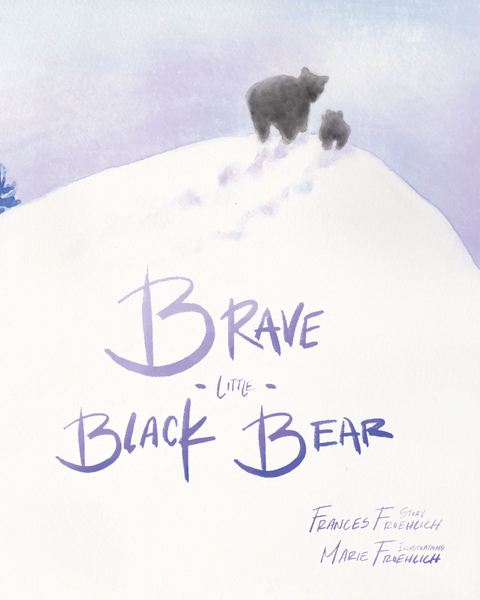 Brave Little Black Bear -  Frances Froehlich