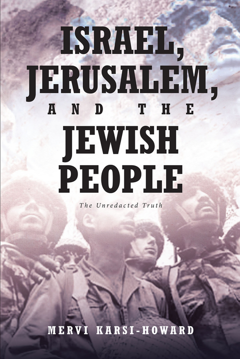 Israel, Jerusalem, and The Jewish People - Mervi Karsi-Howard