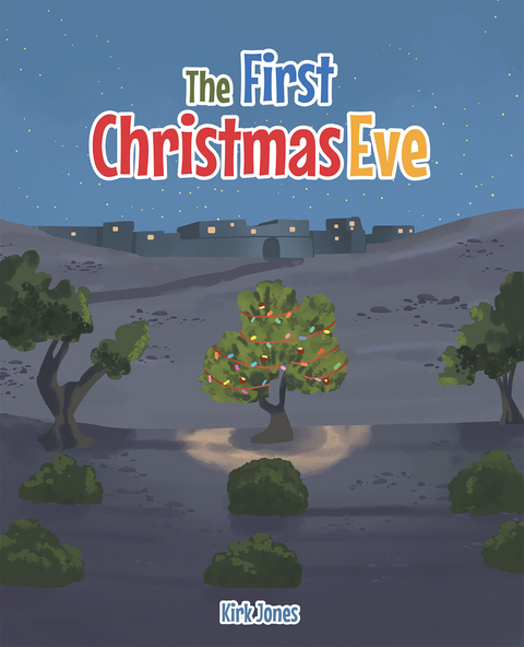 The First Christmas Eve - Kirk Jones