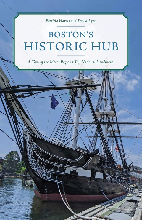 Boston's Historic Hub -  Patricia Harris,  David Lyon