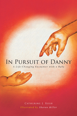 In Pursuit of Danny -  Catherine Rush